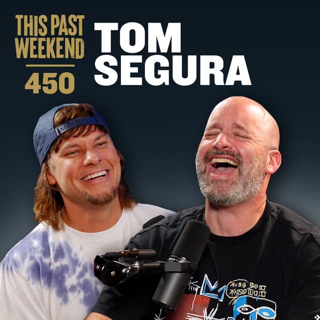 E450 Tom Segura thumbnail