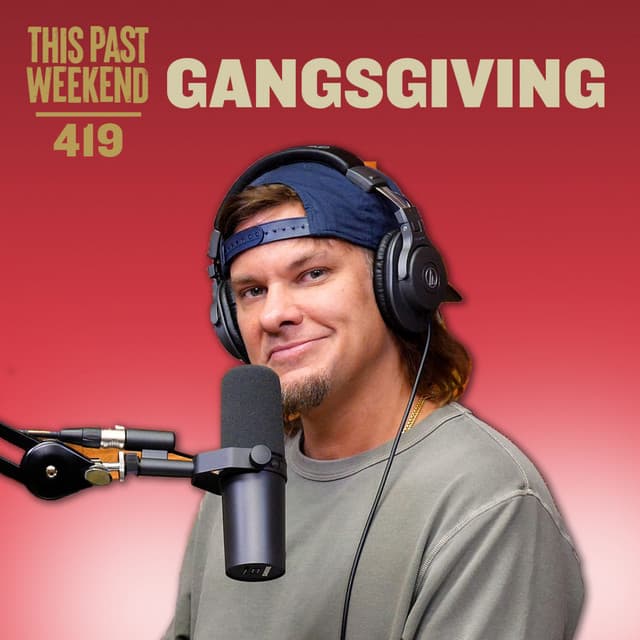 E419 Gangsgiving thumbnail